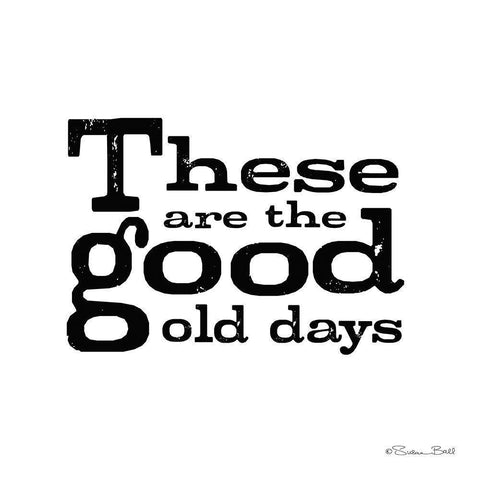 These are the Good Old Days Gold Ornate Wood Framed Art Print with Double Matting by Ball, Susan