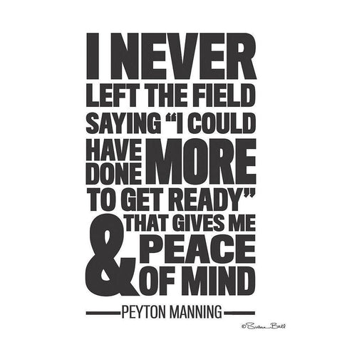 Peyton Manning Quote Gold Ornate Wood Framed Art Print with Double Matting by Ball, Susan