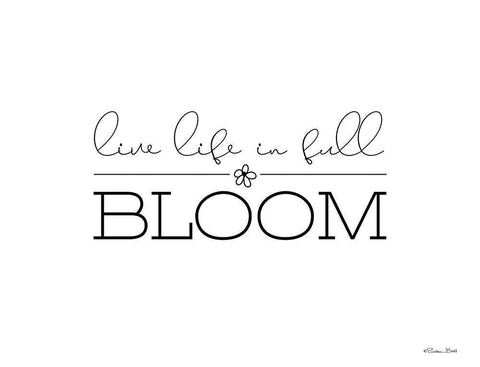 Live Life in Full Bloom Black Ornate Wood Framed Art Print with Double Matting by Ball, Susan