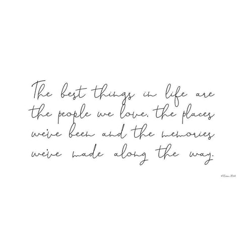 The Best Things in Life White Modern Wood Framed Art Print by Ball, Susan