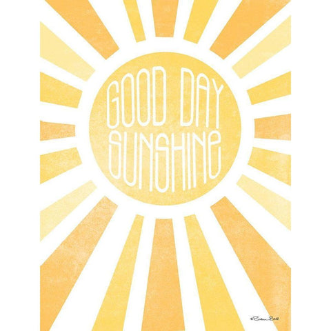 Good Day Sunshine Gold Ornate Wood Framed Art Print with Double Matting by Ball, Susan