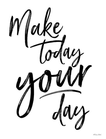 Make Today Your Day Black Ornate Wood Framed Art Print with Double Matting by Ball, Susan