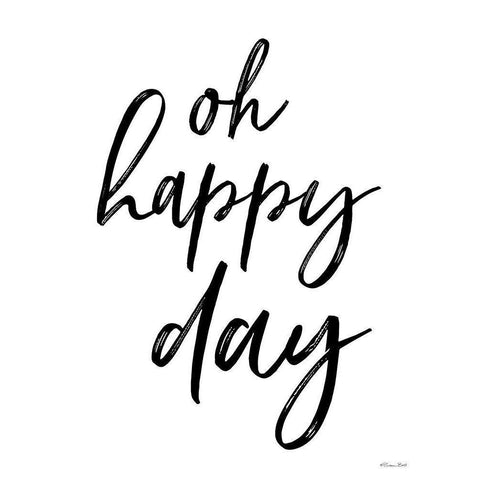 Oh Happy Day White Modern Wood Framed Art Print by Ball, Susan