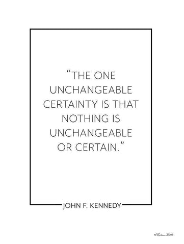 Unchangeable Certainty      White Modern Wood Framed Art Print with Double Matting by Ball, Susan