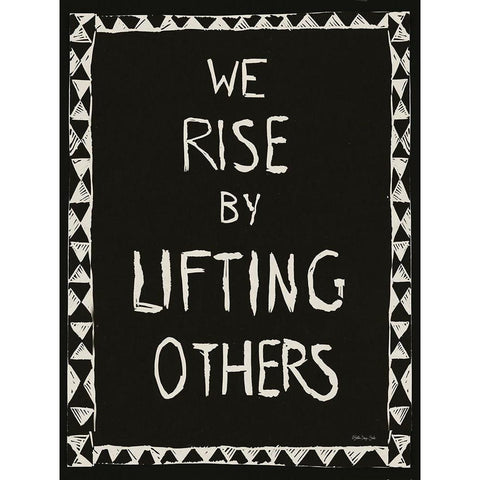 We Rise by Lifting Others White Modern Wood Framed Art Print by Stellar Design Studio