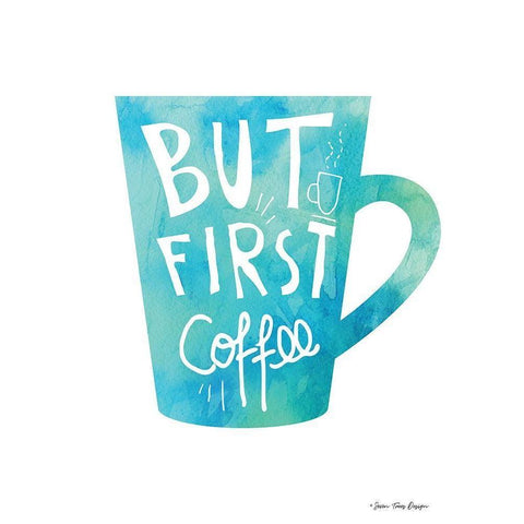 But First Coffee White Modern Wood Framed Art Print by Seven Trees Design