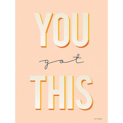 You Got This Gold Ornate Wood Framed Art Print with Double Matting by Seven Trees Design