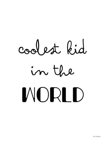 Coolest Kid in the World    Black Ornate Wood Framed Art Print with Double Matting by Seven Trees Design