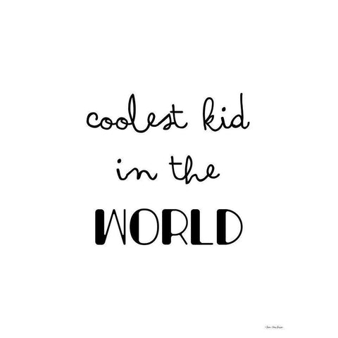 Coolest Kid in the World    Black Modern Wood Framed Art Print with Double Matting by Seven Trees Design
