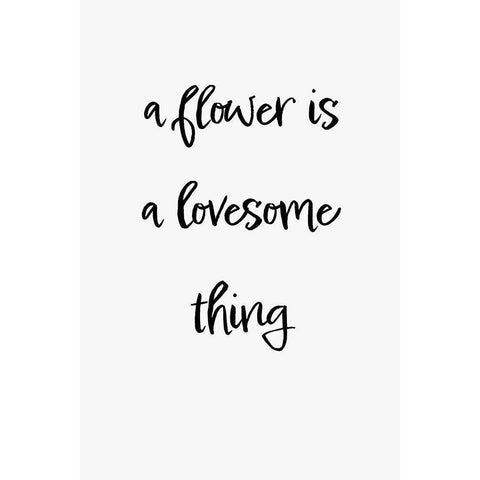 A flower is a lovesome thing Black Modern Wood Framed Art Print with Double Matting by 1x Studio II