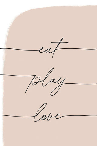 Eat Play Love White Modern Wood Framed Art Print with Double Matting by Sawall, Anastasia