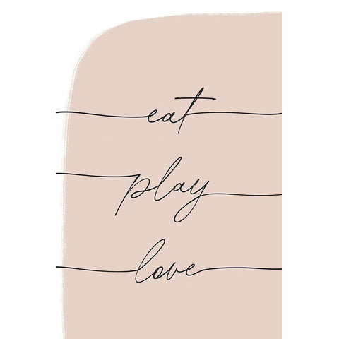 Eat Play Love White Modern Wood Framed Art Print by Sawall, Anastasia