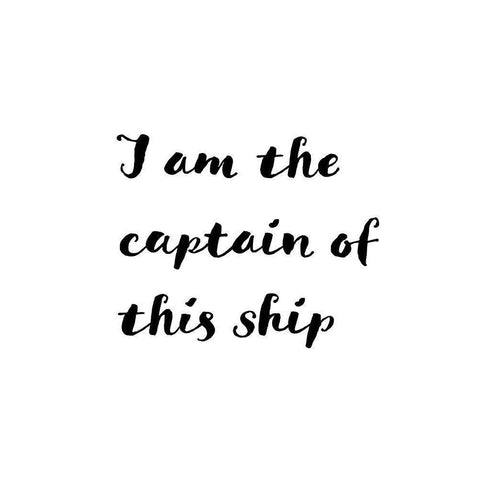 I am the captain of this ship Black Modern Wood Framed Art Print by 1x Studio II