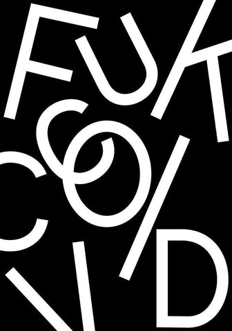 Fuck Covid - Black White Modern Wood Framed Art Print with Double Matting by 1x Studio II