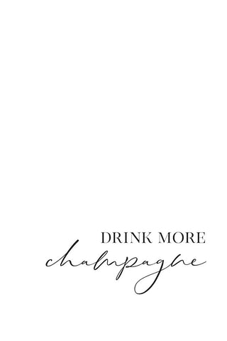 Drink more champagne Black Modern Wood Framed Art Print by Laiz Blursbyai, Rosana