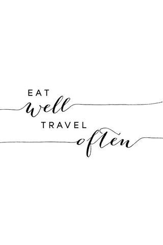 Eat well travel often White Modern Wood Framed Art Print with Double Matting by Laiz Blursbyai, Rosana