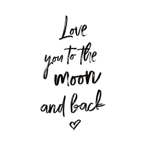 Love You to the Moon and Back Black Modern Wood Framed Art Print with Double Matting by Atelier B Art Studio