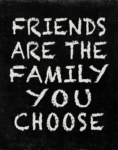 Friends are the Family you choose Black Ornate Wood Framed Art Print with Double Matting by Inuit