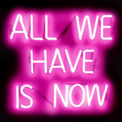 Neon All We Have Is Now PB White Modern Wood Framed Art Print by Carr, Hailey