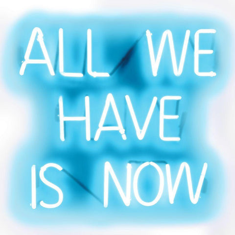 Neon All We Have Is Now AW White Modern Wood Framed Art Print with Double Matting by Carr, Hailey