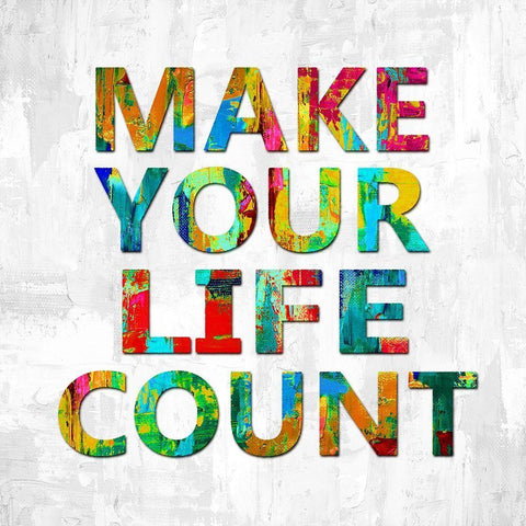 Make Your Life Count in Color Black Ornate Wood Framed Art Print with Double Matting by MacDowell, Jamie