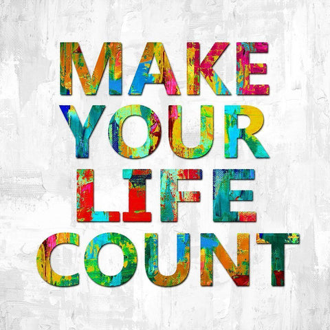 Make Your Life Count in Color Black Modern Wood Framed Art Print by MacDowell, Jamie
