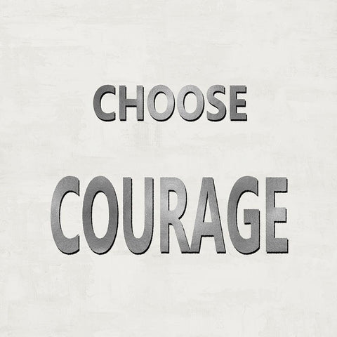 Choose Courage White Modern Wood Framed Art Print with Double Matting by MacDowell, Jamie