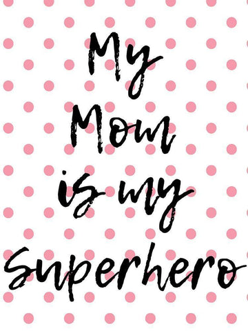 Superhero Mom Black Ornate Wood Framed Art Print with Double Matting by Phillip, Jamie