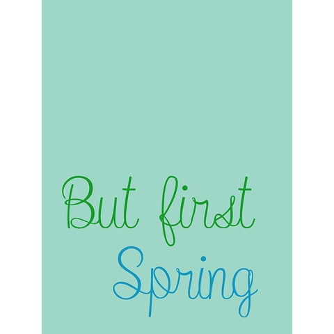 But First Spring 2 White Modern Wood Framed Art Print by Phillip, Jamie