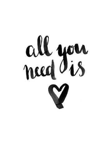 All You Need Poster Black Ornate Wood Framed Art Print with Double Matting by Urban Road
