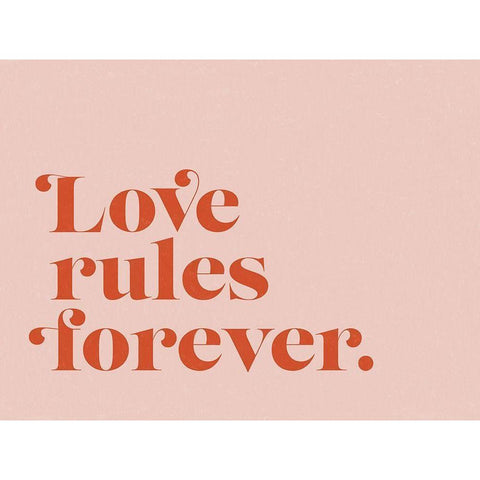 Love Rules Poster Black Modern Wood Framed Art Print with Double Matting by Urban Road