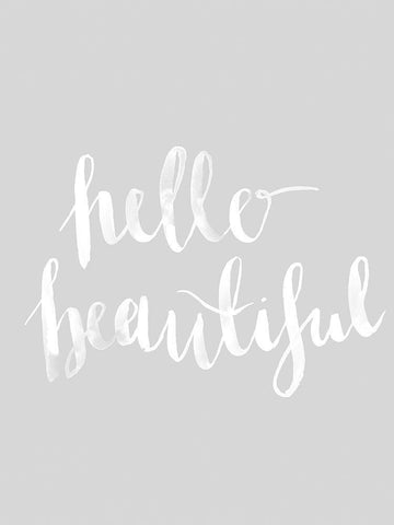 Hello Beautiful Grey Poster White Modern Wood Framed Art Print with Double Matting by Urban Road
