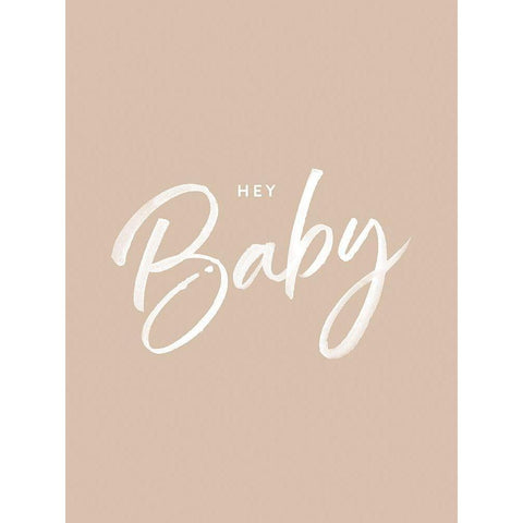 Hey Baby Poster Black Modern Wood Framed Art Print with Double Matting by Urban Road