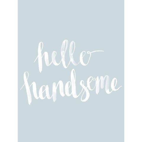 Hello Handsome Smoke Poster White Modern Wood Framed Art Print by Urban Road