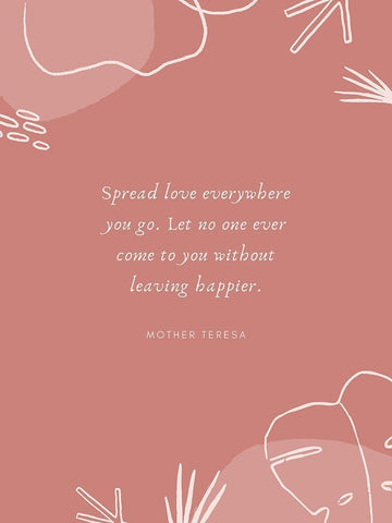 Mother Teresa Quote: Spread Love White Modern Wood Framed Art Print with Double Matting by ArtsyQuotes