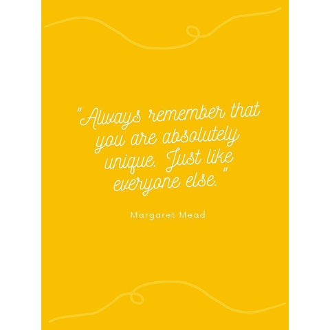 Margaret Mead Quote: Always Remember Black Modern Wood Framed Art Print with Double Matting by ArtsyQuotes