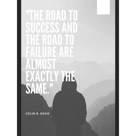 Colin R. Davis Quote: The Road to Success Black Modern Wood Framed Art Print with Double Matting by ArtsyQuotes