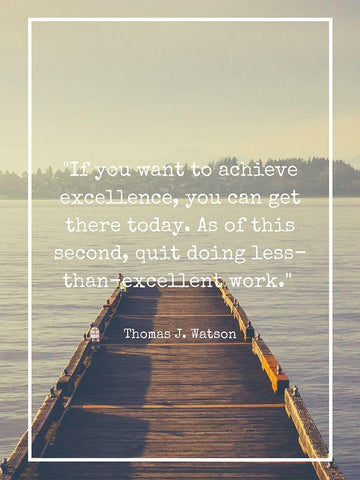 Thomas J. Watson Quote: Achieve Excellence Black Ornate Wood Framed Art Print with Double Matting by ArtsyQuotes