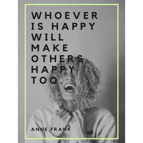 Anne Frank Quote: Make Others Happy White Modern Wood Framed Art Print by ArtsyQuotes