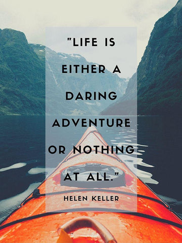 Helen Keller Quote: Daring Adventure Black Ornate Wood Framed Art Print with Double Matting by ArtsyQuotes