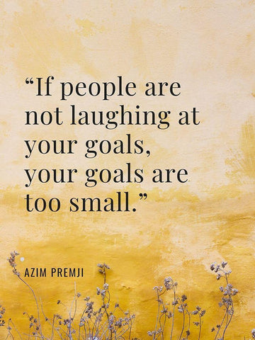 Azim Premji Quote: Laughing at Your Goal White Modern Wood Framed Art Print with Double Matting by ArtsyQuotes