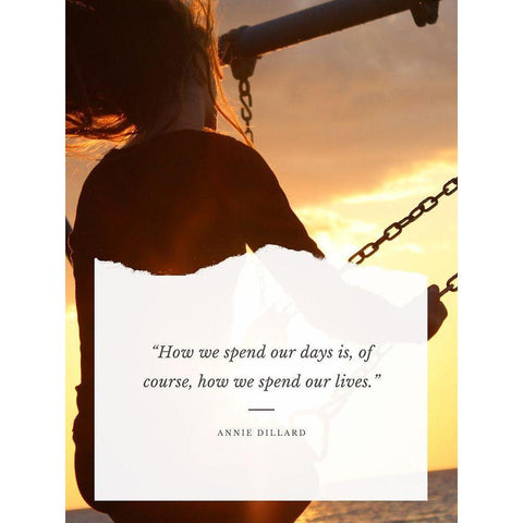 Annie Dillard Quote: Spend Our Lives White Modern Wood Framed Art Print by ArtsyQuotes