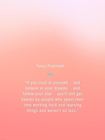 Terry Pratchett Quote: Trust in Yourself White Modern Wood Framed Art Print with Double Matting by ArtsyQuotes