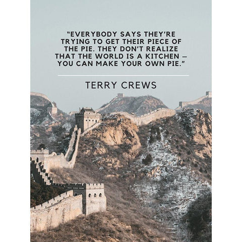 Terry Crews Quote: Piece of the Pie Black Modern Wood Framed Art Print with Double Matting by ArtsyQuotes