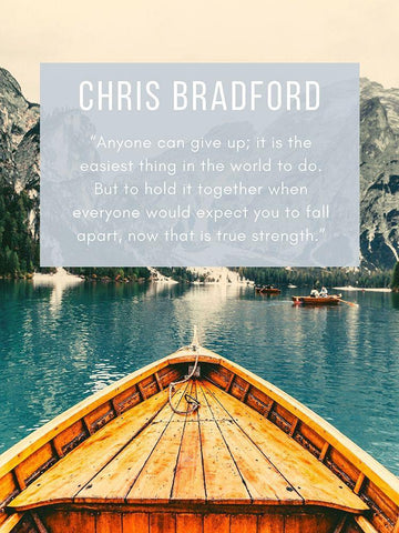 Chris Bradford Quote: Hold It Together White Modern Wood Framed Art Print with Double Matting by ArtsyQuotes