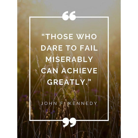 John F. Kennedy Quote: Achieve Greatly Black Modern Wood Framed Art Print by ArtsyQuotes
