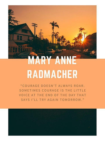 Mary Anne Radmacher Quote: Courage Doesnt Always Roar White Modern Wood Framed Art Print with Double Matting by ArtsyQuotes