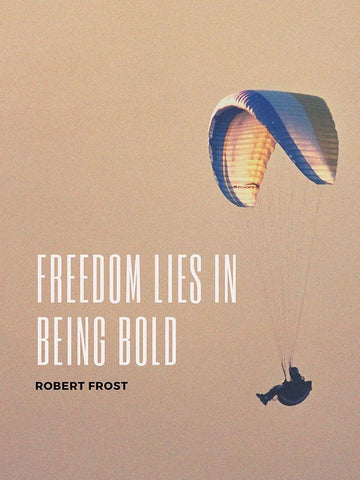 Robert Frost Quote: Freedom White Modern Wood Framed Art Print with Double Matting by ArtsyQuotes