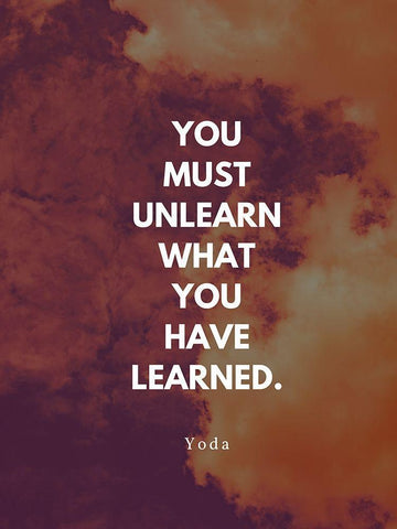 Yoda Quote: You Must Unlearn White Modern Wood Framed Art Print with Double Matting by ArtsyQuotes