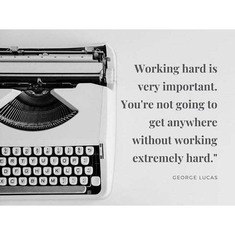 George Lucas Quote: Working Hard Black Modern Wood Framed Art Print by ArtsyQuotes